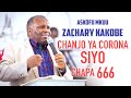 ASKOFU KAKOBE CHANJO YA CORONA SIYO CHAPA 666