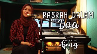 Pasrah Dalam Doa - Dian Piesesha Cover by Ajeng