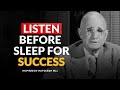 Listen This Before Sleep 😴 | Unlock Millionaire Mindset | Napoleon Hill