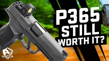 Sig Sauer P365 Review (Still Worth It In 2022?)