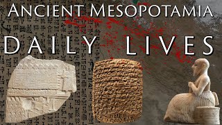 Daily Life in Ancient Mesopotamia