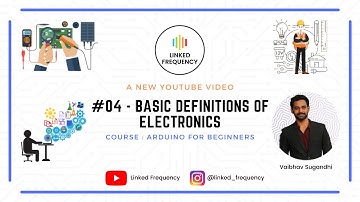 Basic Definitions of Electronics #E04 | Vaibhav Sugandhi