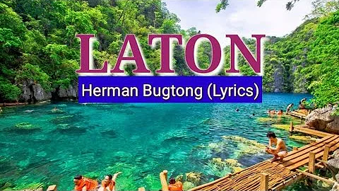 #igorotsong #kankanaey_song     LATON - by Herman Bugtong  (lyrics)