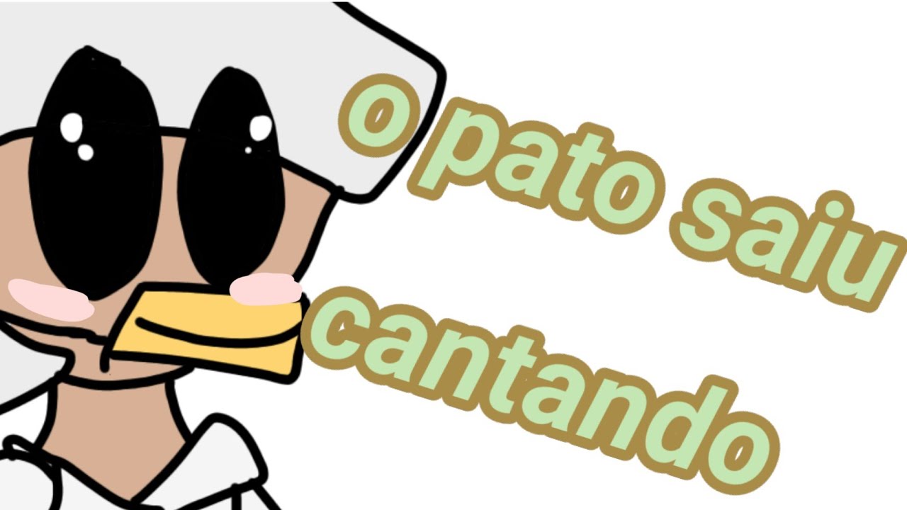 o pato vinha cantando alegremente (animação) - YouTube