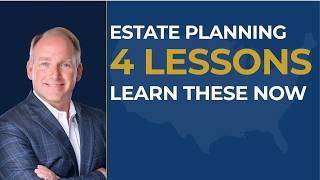 4 Estate Planning Lessons Most Families Learn Too Late