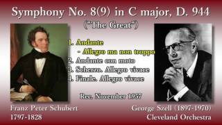 Schubert: Symphony No. 8(9) `The Great`, Szell & ClevelandO (1957) シューベルト 交響曲第8(9)番 セル