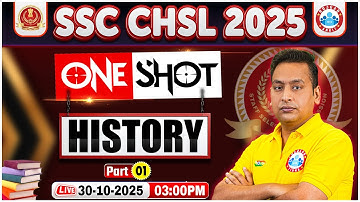 SSC CHSL History Classes 2025 | SSC CHSL History One Shot | History By Shushant Sir