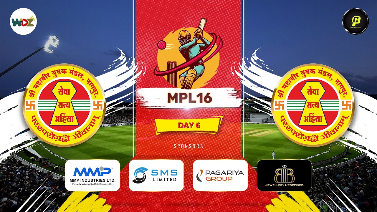 MAHAVIR PREMIER LEAGUE 2026 || SEASON 16 || DAY 6 - PART 2 || WDZ LIVE