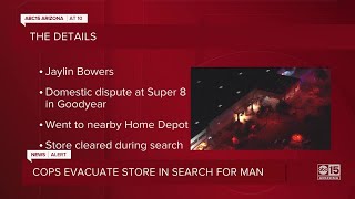 Police evacuate store in Goodyear in search for man