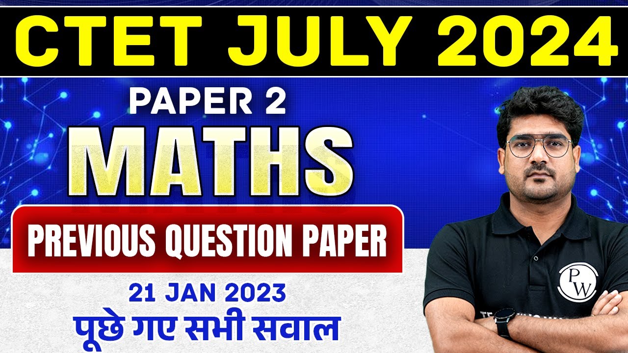 CTET Maths Paper 2 | CTET Previous Year Paper | Maths for CTET July ...