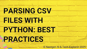 Parsing CSV Files with Python Best Practices