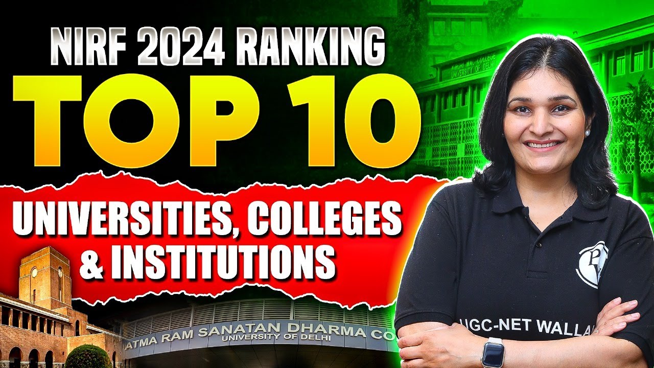 NIRF Ranking 2024 | Top 10 Universities, Colleges & Institutions | UGC ...