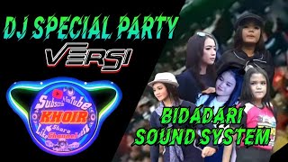 DJ MCPC PARTY SPECIAL VERSI BIDADARI KARNAVAL SOUND SYSTEM