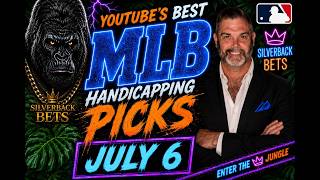 MLB Picks and Predictions Monday 7/6/26 | MLB Best Bets | Silverback Bets