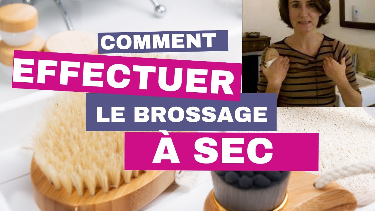 Brossage  sec lymphe  anti cellulite traitement de lacn et peau de rve 