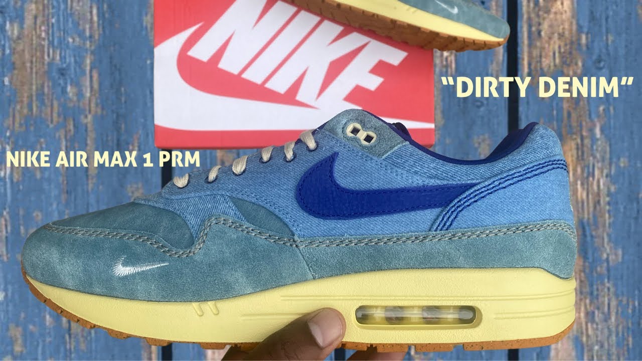 EARLY REVIEW NIKE AIR MAX 1 PRM “DIRTY DENIM” (2022) - YouTube