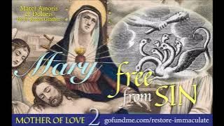 Mother of Love 2: Mary, Free From Sin