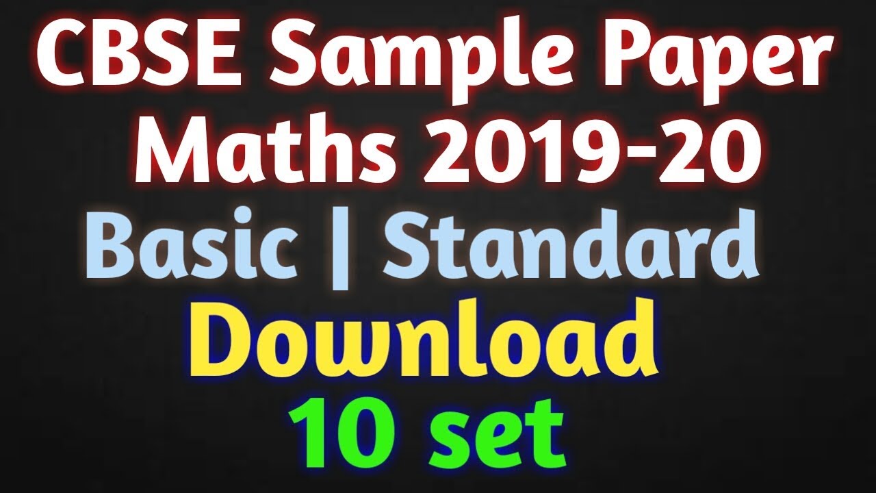 CBSE Class 10th Sample Papers 2020 with Answers & Marking Scheme: Download in PDF | BASIC | STANDARD