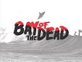 Bay Of The Dead - Zombie Surf Movie
