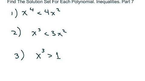 Find The Solution Set For Each Polynomial. Inequalities. Part 7