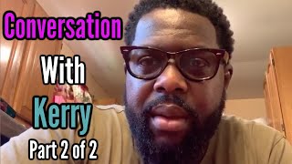 Conversation with Kerry 2 Smooth [R&amp;B Guitar] -  Part 2 of 2, June 20, 2020