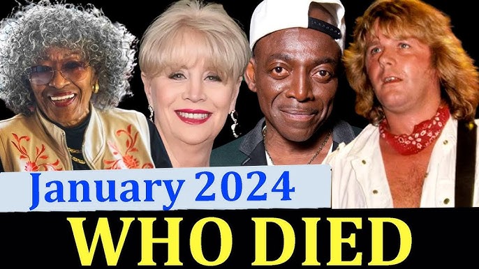 13 Famous Stars Who Died Today 31st January 2024 Who Died Today