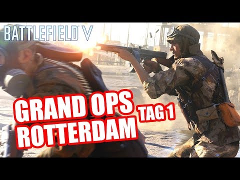 Grand Operations Rotterdam: Angriff Tag 1 - Let's Play Battlefield 5 #6