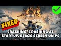 Fix Avatar: Frontiers of Pandora - From the Ashes Crashes, Crashing at Startup, Black Screen on PC