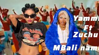 Yammi - ft zuchu _ mbali _ nami ( video official)