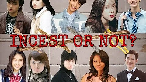 INCEST ASIAN DRAMA ? (FAV 5)