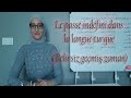 Leçon N60: Le passé indéfini dans la langue turque (Belirsiz geçmiş zaman)