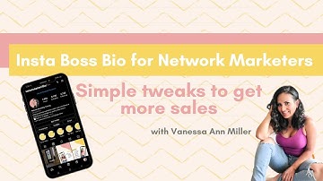 Instagram Bio for Network Marketers//A Few Tweaks to Boost Sales