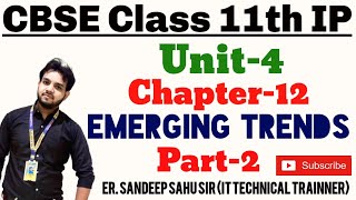 Class 11th IP/CS | Unit-4 Chapter-12 Emerging Trends (Part-2) | IOT | Big-Data | Er SANDEEP SIR