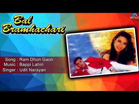 Ram Dhun Gaon Lyrics in Hindi Bal Bramhachari 1996