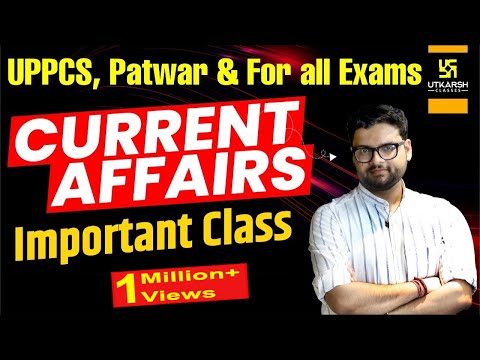 24 October | Current Affairs | UPPCS, Patwar & For all Exams | Important Class By Kumar Gaurav Sir