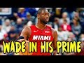 How Good Was Prime Dwyane Wade?