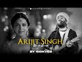 Arijit singh mashup 2023  sickved