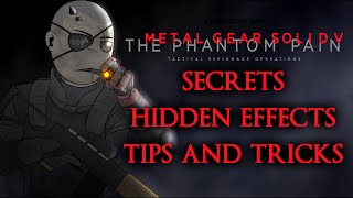 Metal Gear Solid 5 The Phantom Pain ► Secrets | Hidden Effects | Tips and Tricks + Quiet