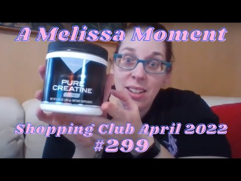 Shopping Club April 2022 - A Melissa Moment Episode #299