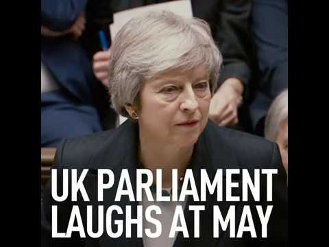 Parliament Laugh: May didn’t expect this reaction when giving her Brexit statement