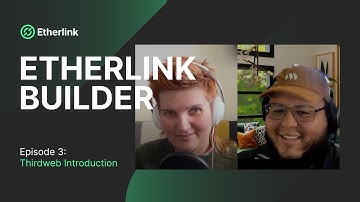 Etherlink Builder Ep3 - Thirdweb Introduction