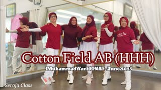 Cotton Field AB (HHH) - Line Dance | Seroja Class | Muhammad Yani (INA) - June 2025