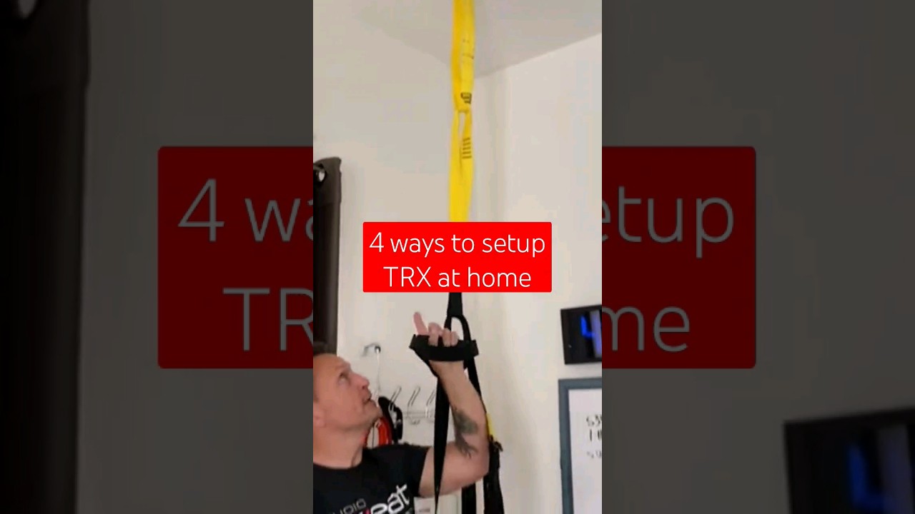 4 ways to setup your TRX at home! #trx #trxtraining #fitness  #totalbodyworkout - YouTube