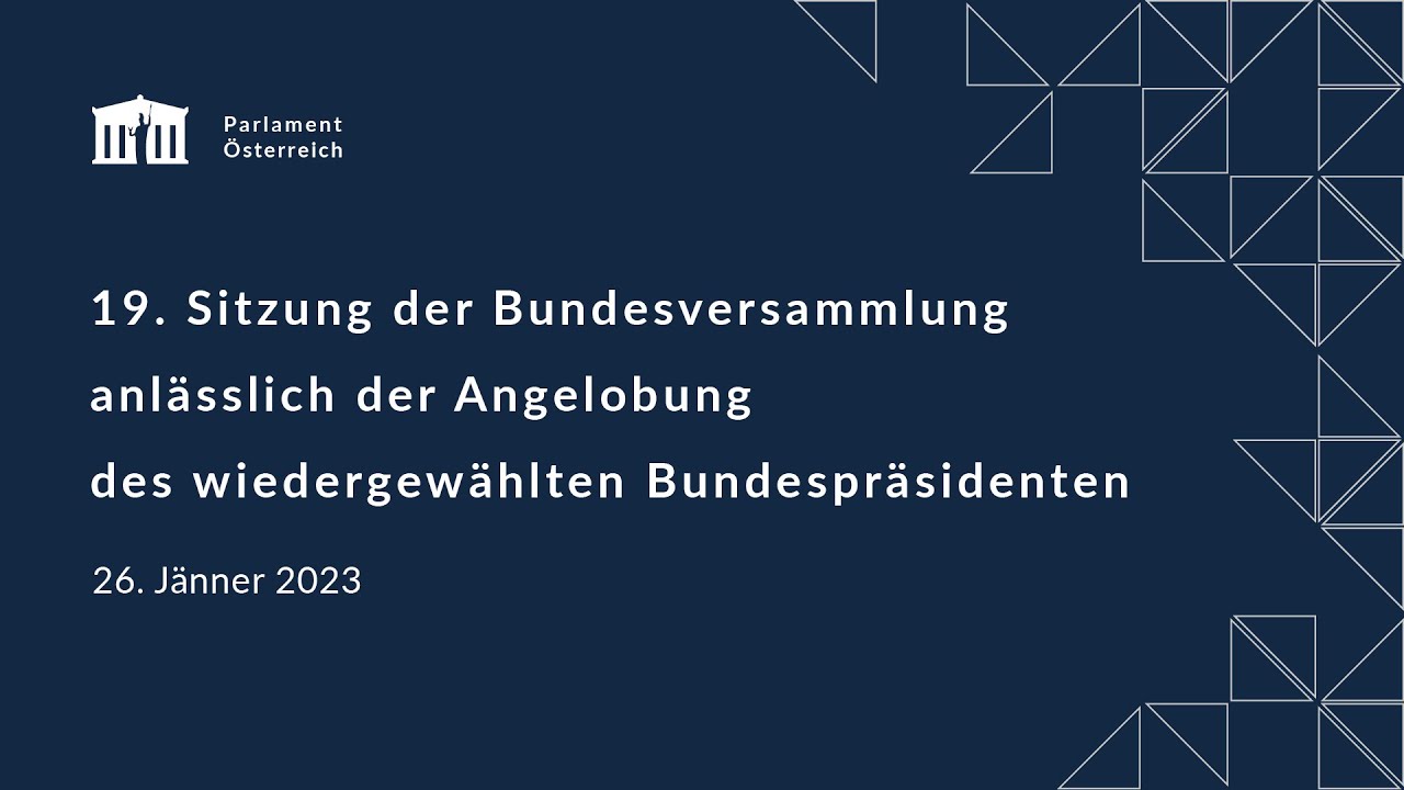 19. Sitzung der Bundesversammlung anlässlich der Angelobung von Bundespräsident Van der Bellen