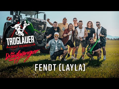 Troglauer X Die Draufgänger - Fendt (Layla) [offizielles Musikvideo]