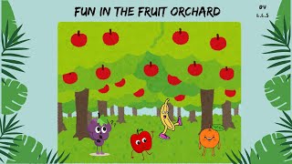 Fun in the Fruit Orchard  Short Story | Fairy Tales