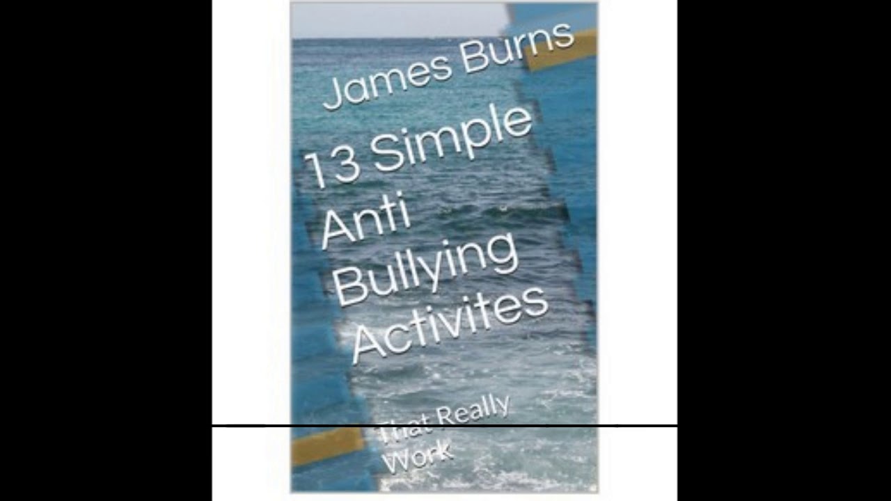 13 Simple Anti Bullying Activities