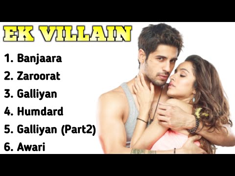 Ek Villain Movie All Songs||Sidharth Malhotra & Shraddha Kapoor||musical world||MUSICAL WORLD||