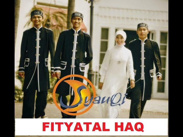 fityatal haqq - SYAUQI class=