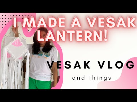 Vesak lantern making